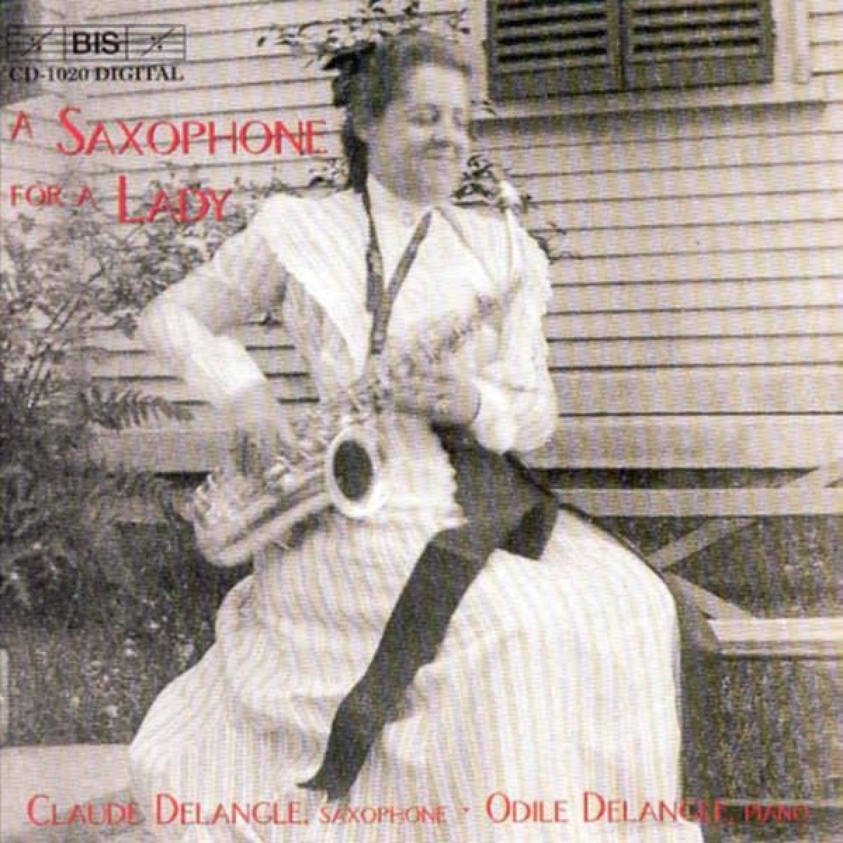 Afbeelding van Claude Delangle & Odile Delangle - A Saxophone For A Lady
