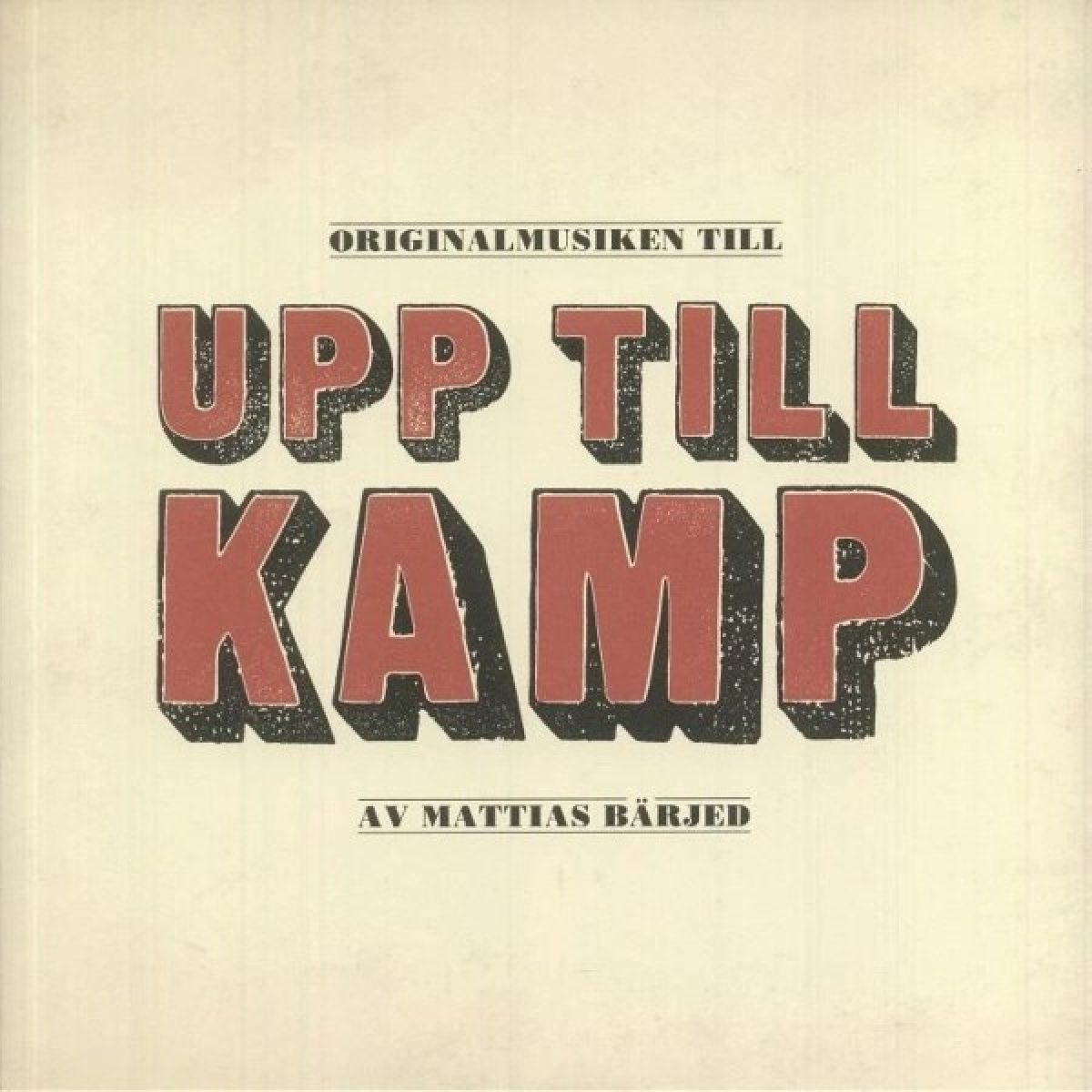 Afbeelding van Mattias Barjed - Originalmusiken Till Upp Till Kamp