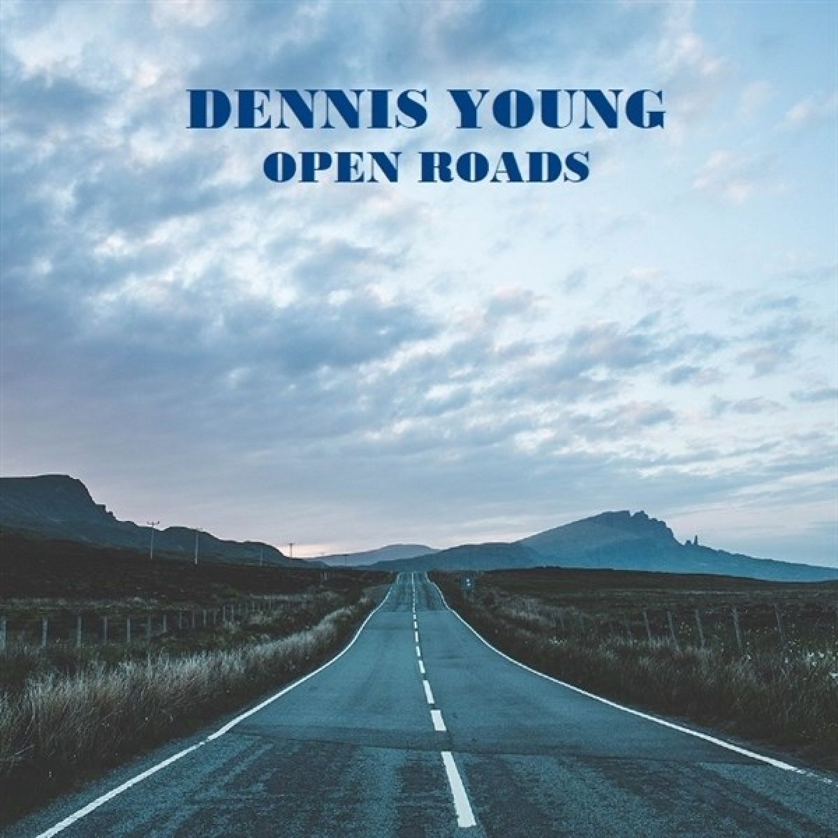 Afbeelding van Dennis Young - Open Roads