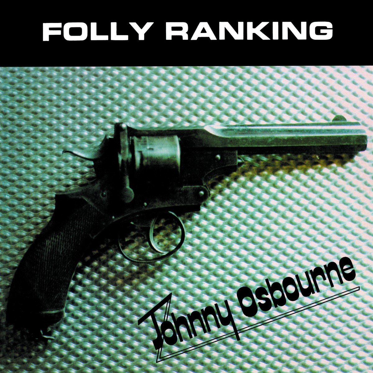 Afbeelding van Johnny Osbourne - Folly Ranking