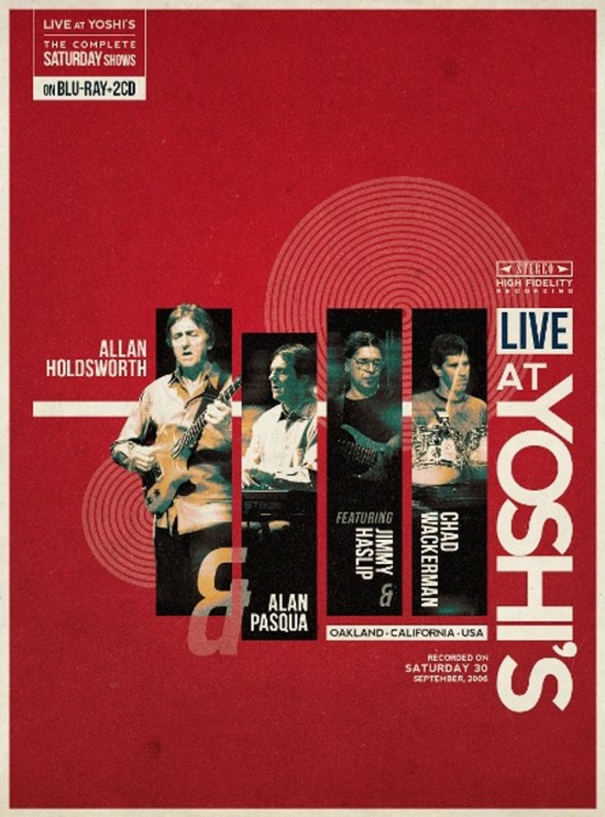 Afbeelding van Allan Holdsworth, Alan Pasqua, Chad Wackerman & Jimmy Haslip - Live At Yoshi's (Saturday 30-09-2006)