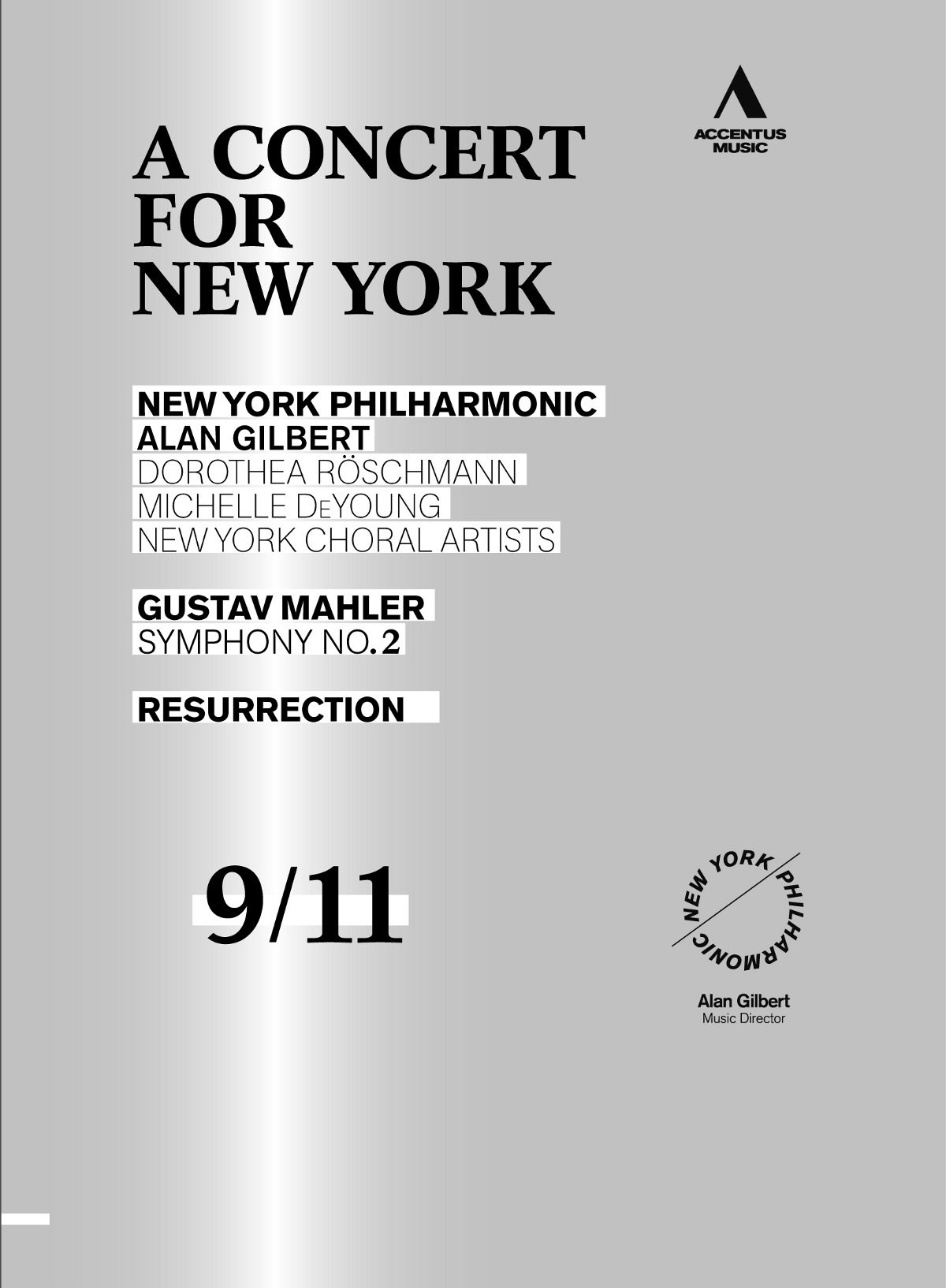 Afbeelding van Dorothea Röschmann, New York Philharmonic, Alan Gilbert - A Concert For New York: Symphony No. 2