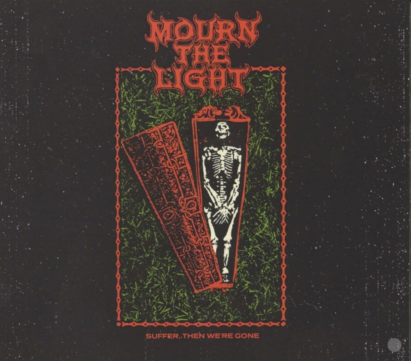 Afbeelding van Mourn The Light - Suffer, Then We're Gone