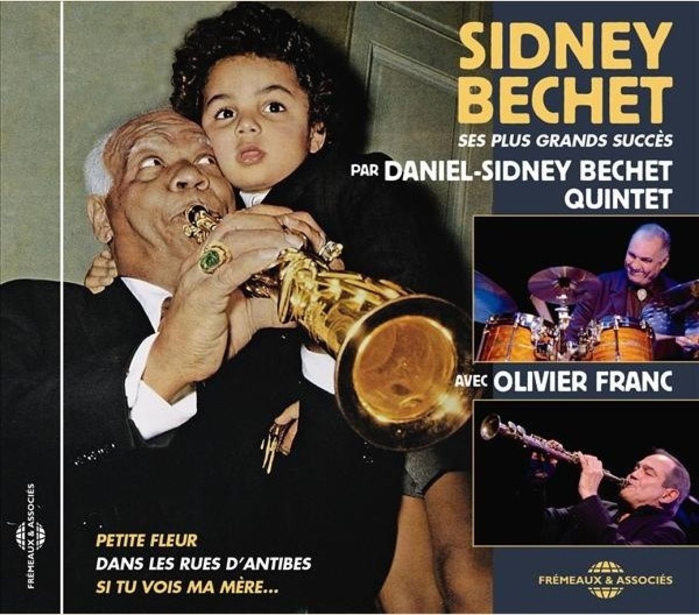 Afbeelding van Daniel-Sidney Bechet Quintet Avec Olivier Franc - Ses Plus Grands Succes