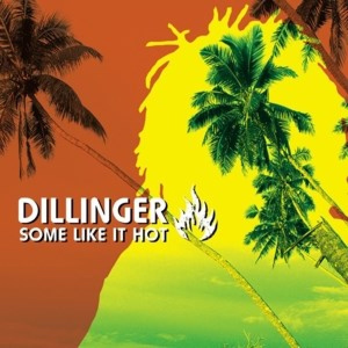 Afbeelding van Dillinger - Some Like It Hot