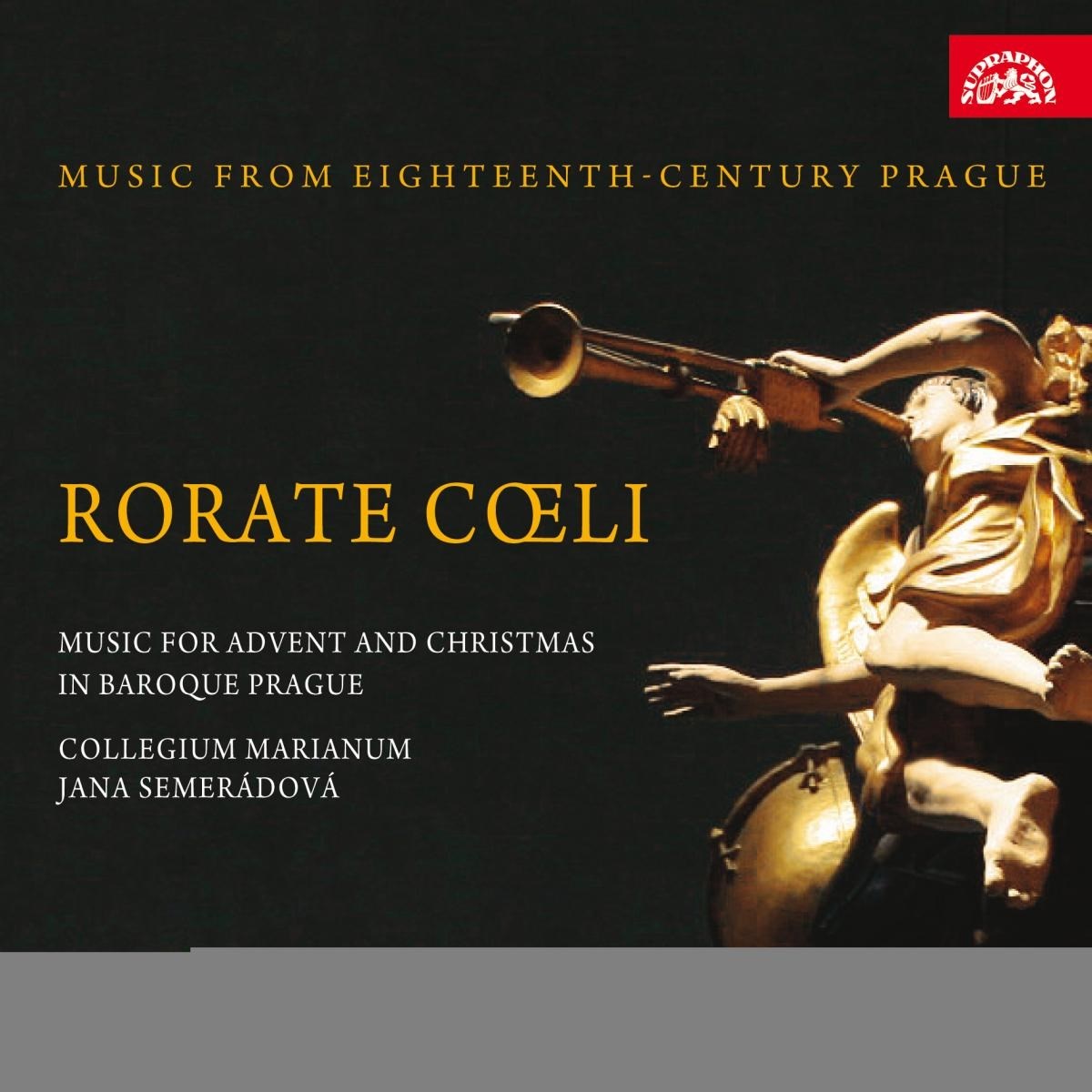 Afbeelding van Collegium Marianum, Jana Semerádová - Rorate coeli. Music For Advent and Christmas In Baroque Prague