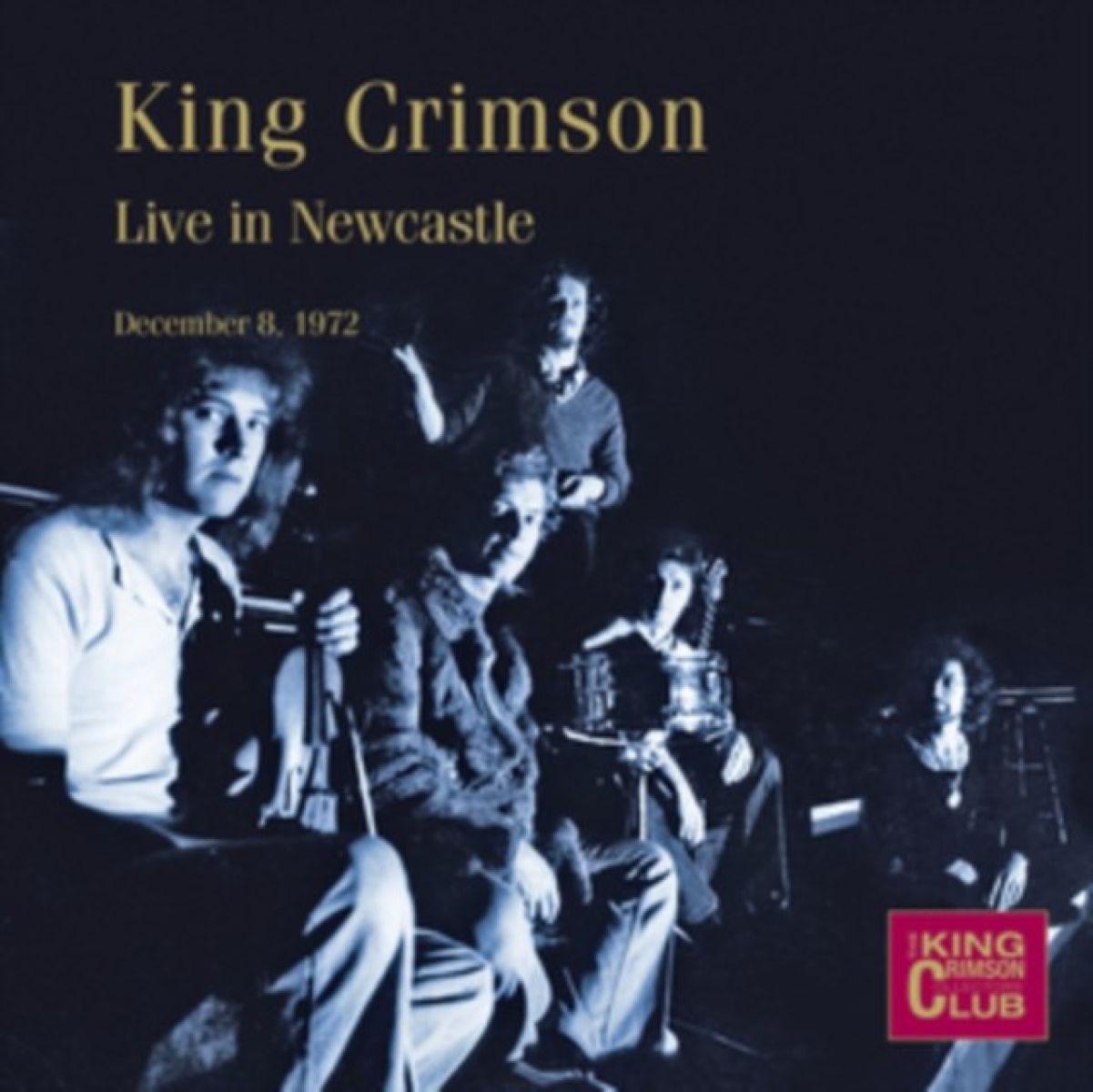 Afbeelding van King Crimson - Live In Newcastle, 8th December 1972