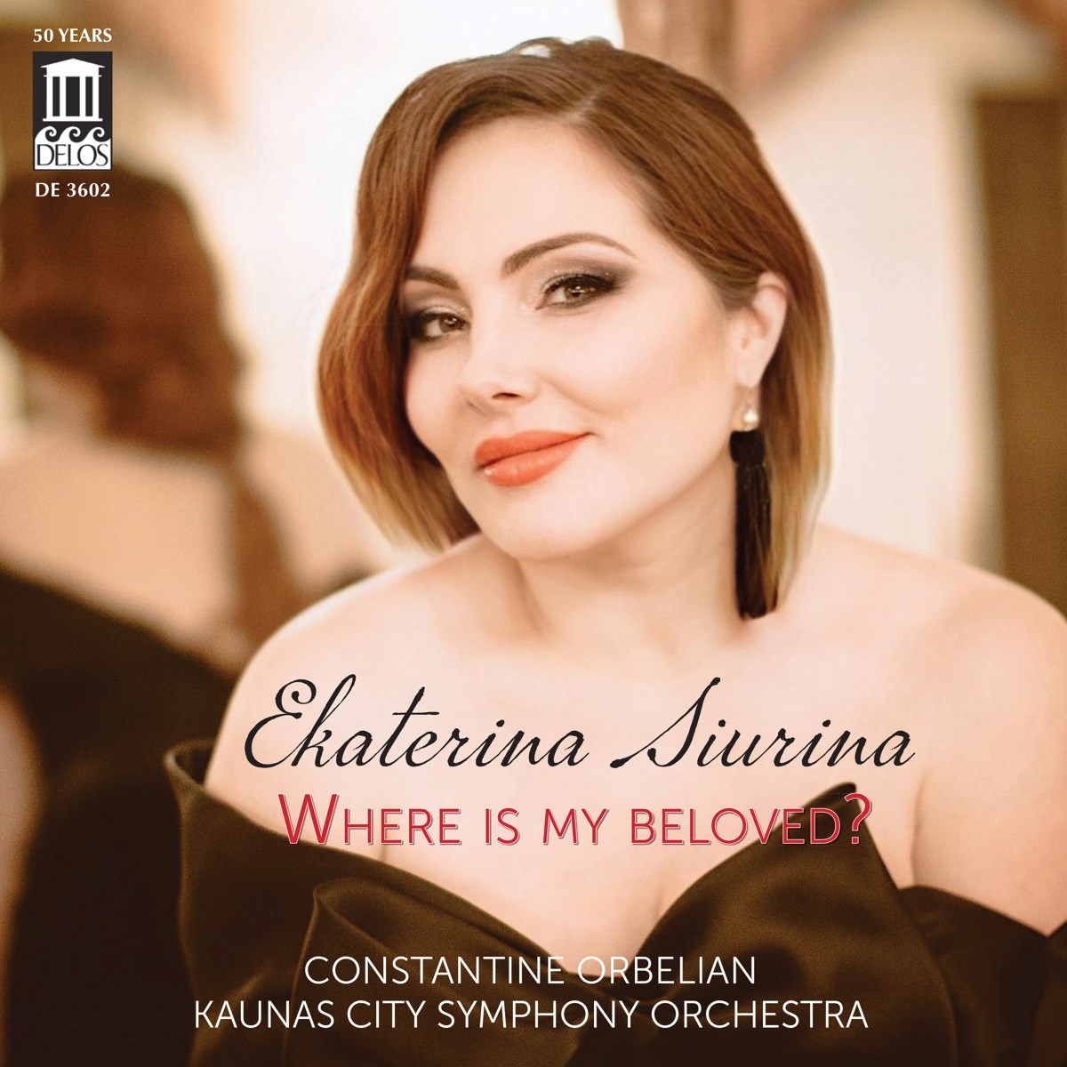Afbeelding van Ekaterina Siurina, Kaunas City Symphony Orchestra, Constantine Orbelian - Where Is My Beloved?