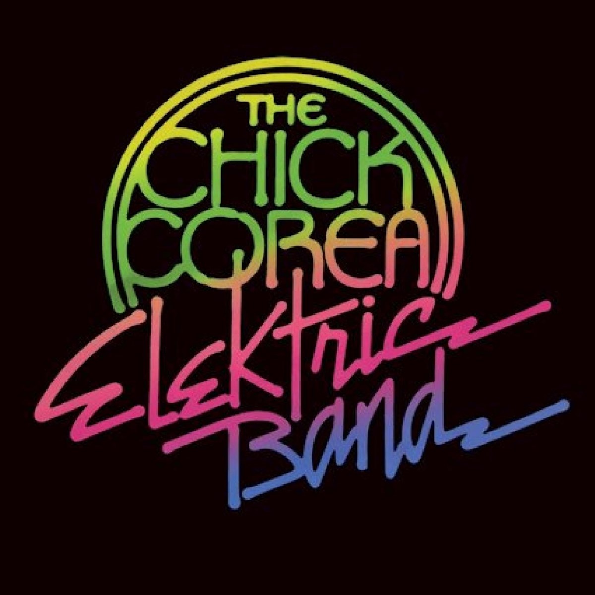 The Chick Corea Elektric Band - The Chick Corea Elektric Band