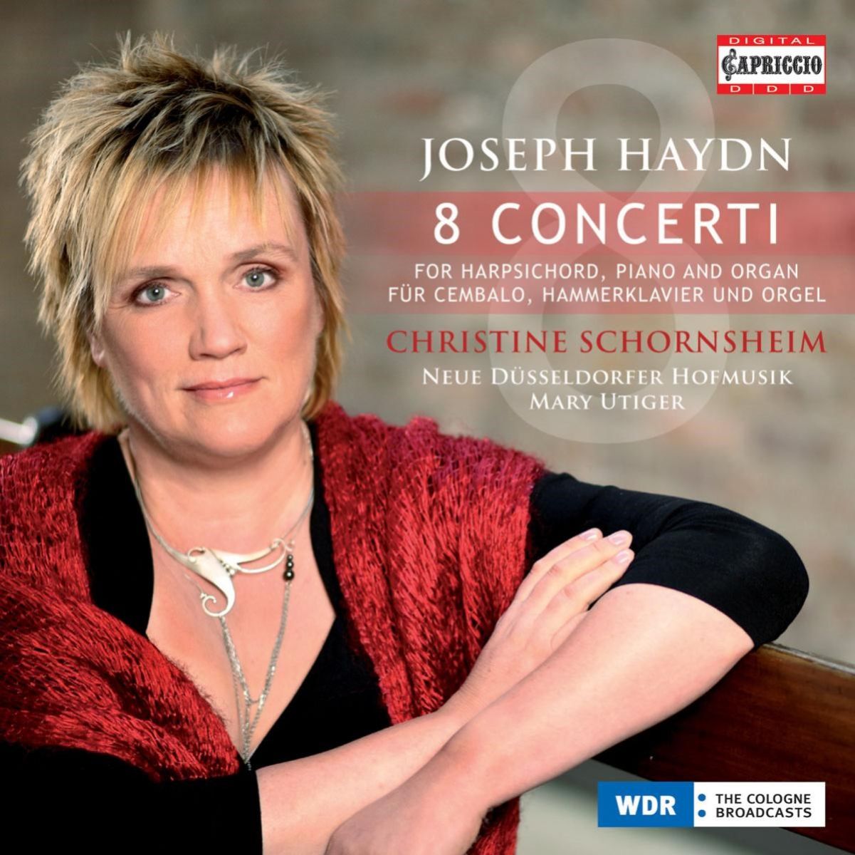 Christine Schornsheim, Neue Düsseldorfer Hofmusik, Mary Utiger - Haydn: 8 Concerti For Harpsichord,