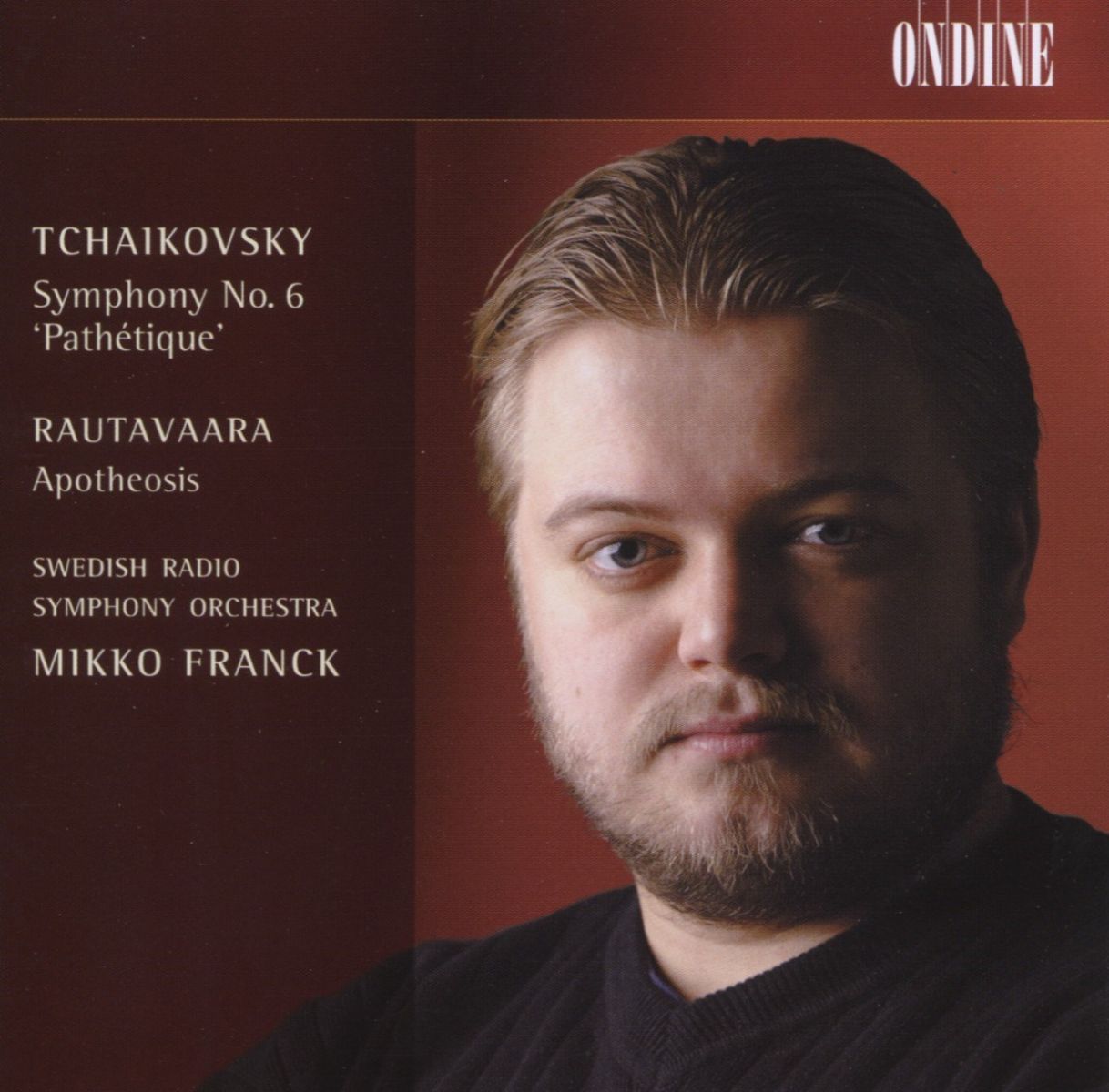 Swedish Radio Symphony Orchestra - Rautavaara: Symphony 6 | Apotheosis