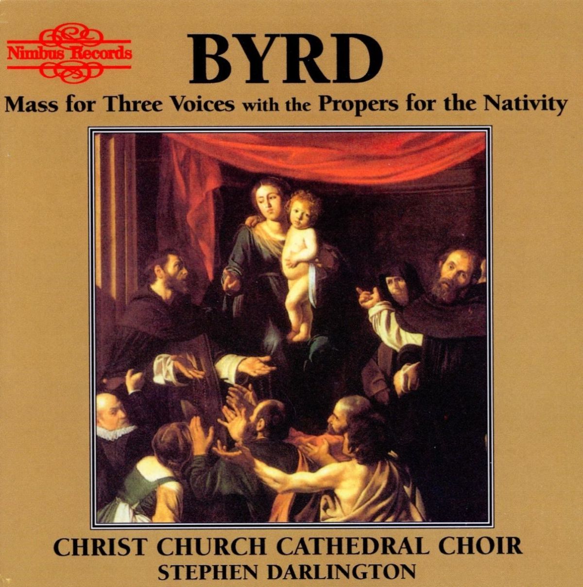 Christ Church Cathedral Choir, Stephen Darlington - Byrd: Mass For Three Voices With The Propers For The Nativity