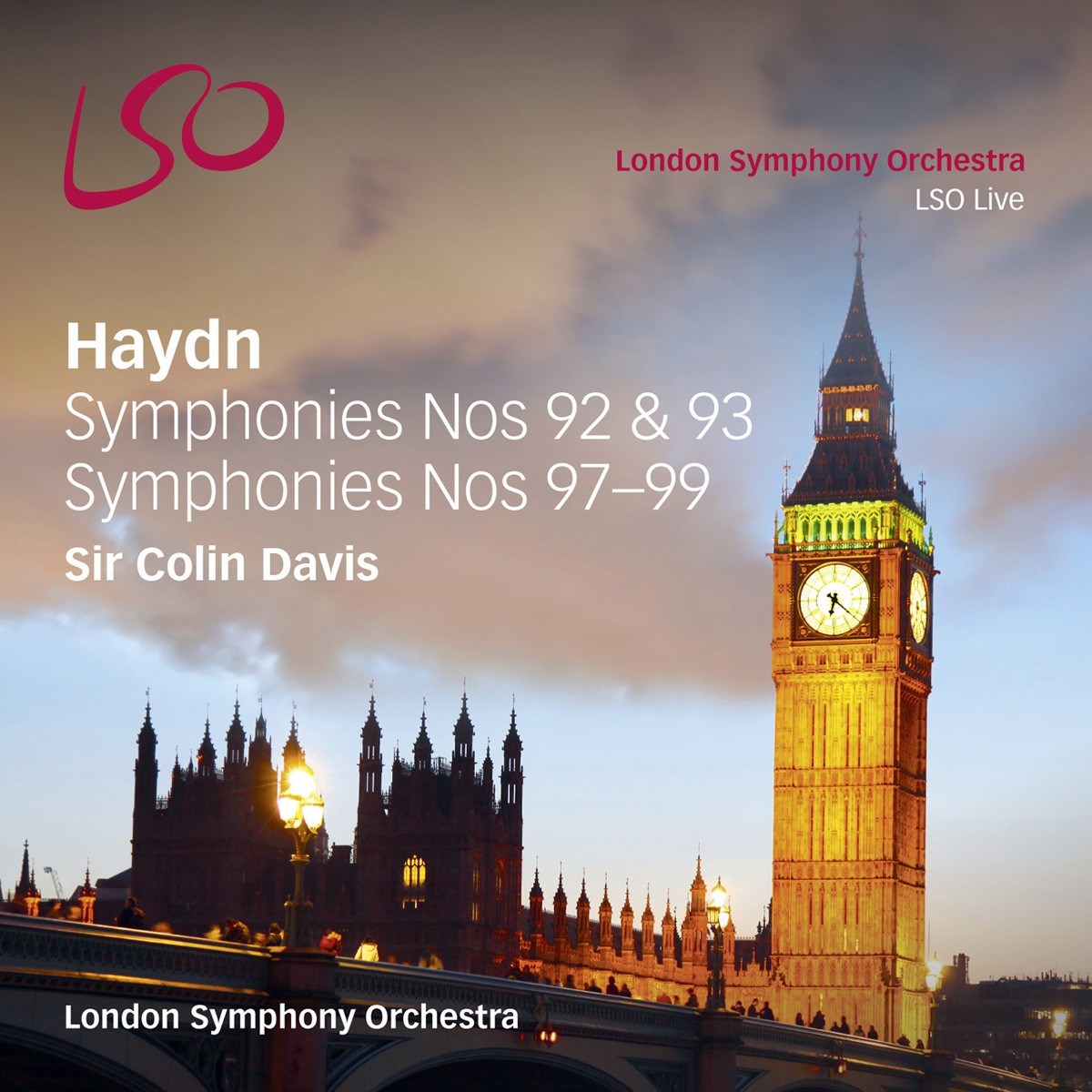 Afbeelding van London Symphony Orchestra, Sir Colin Davis - Haydn: Symphonies Nos.92, 93, 97-99
