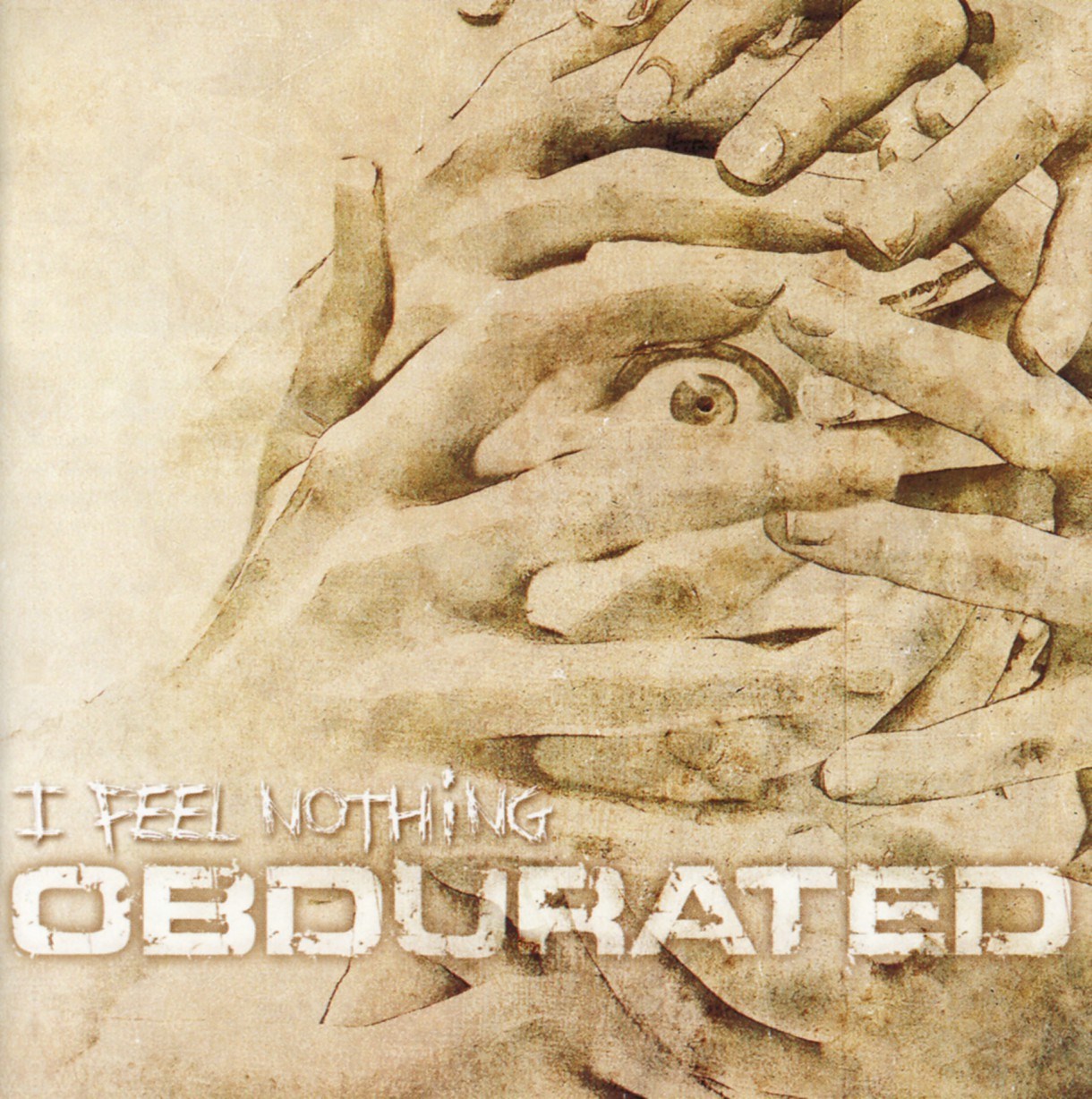 Afbeelding van Obdurated - I Feel Nothing