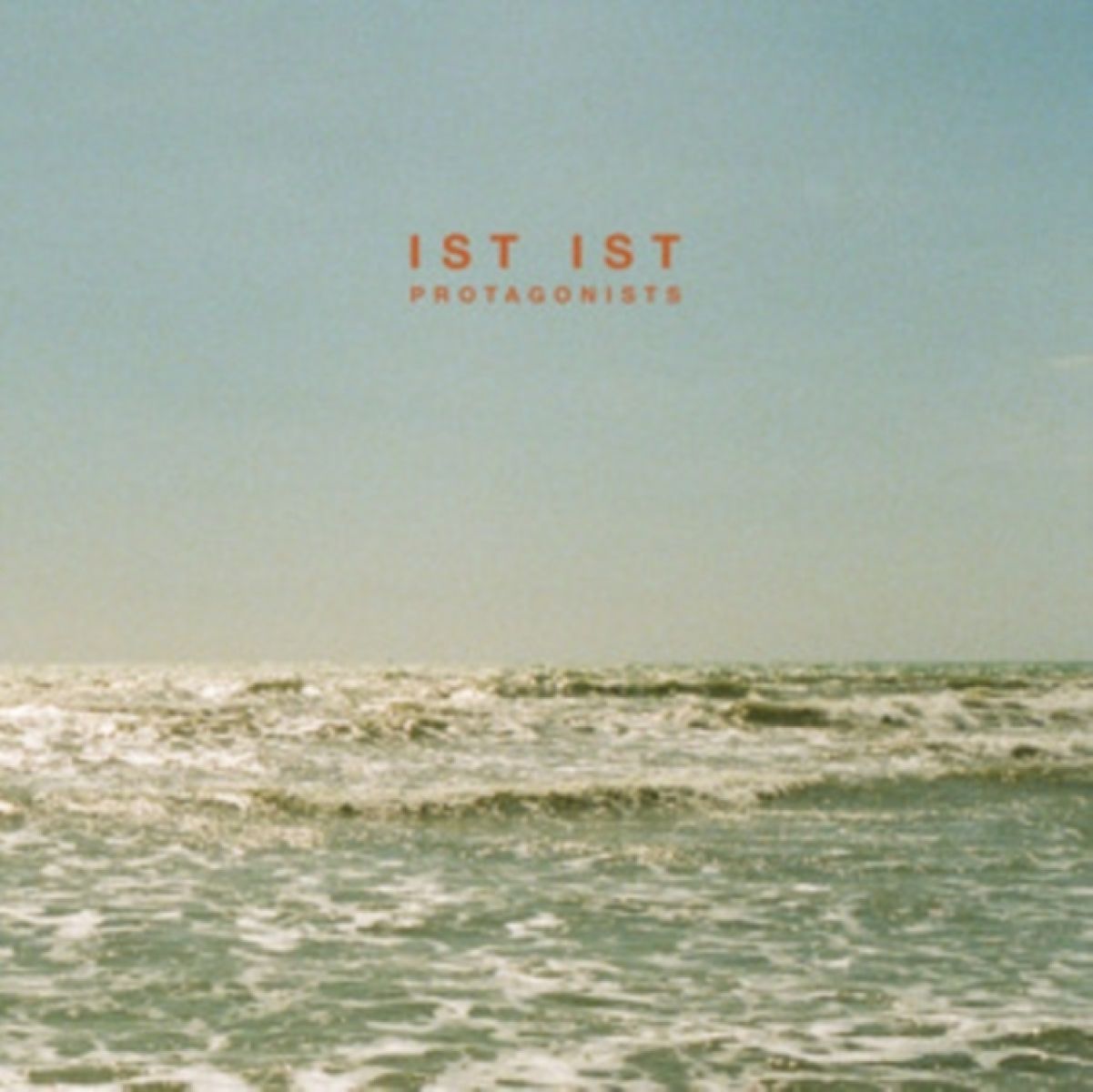 Ist Ist - Protagonists