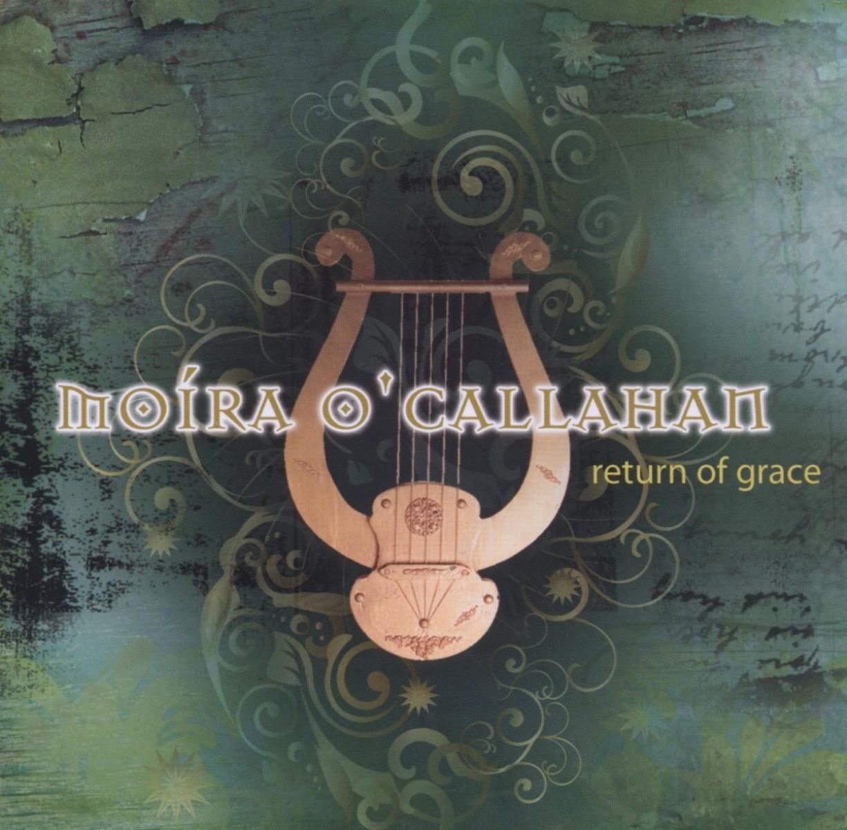 Moira O'Callahan - Return Of Grace