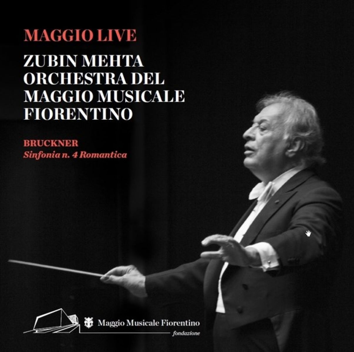 Orchestra Del Maggio Musicale Forentino, Zubin Mehta - Bruckner: Symphony No.4