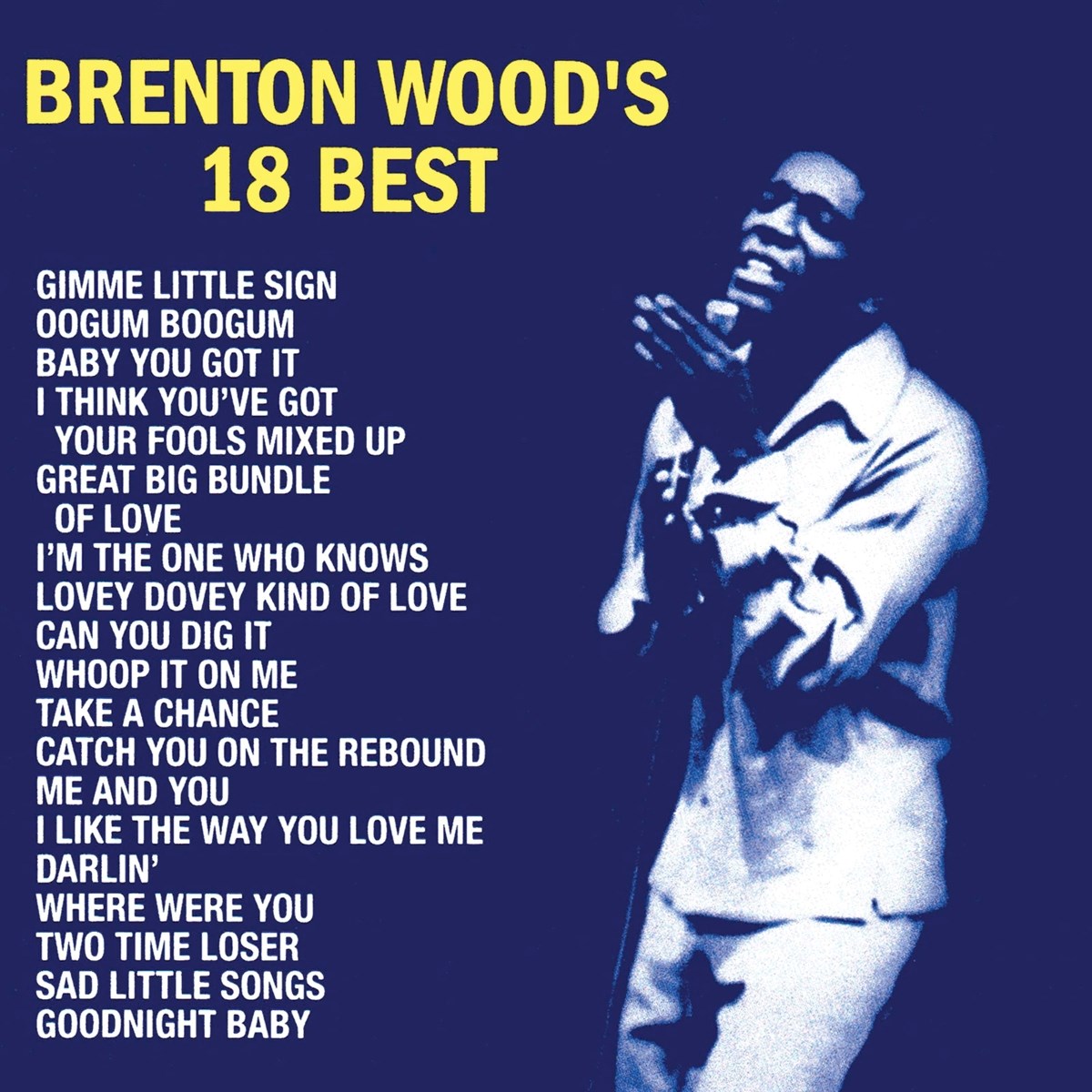 Afbeelding van Brenton Wood - Brenton Wood's 18 Best