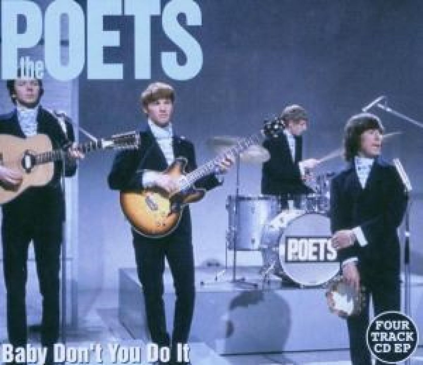 Poets - Baby Don't You Do It