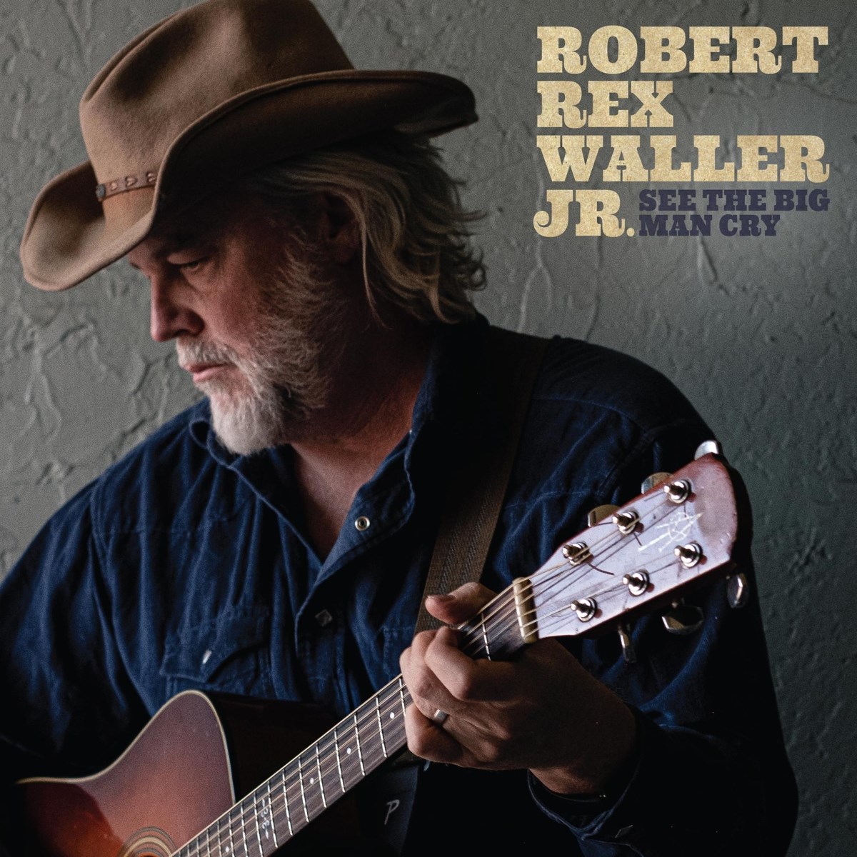 Waller Jr. & Robert Rex - See The Big Man Cry