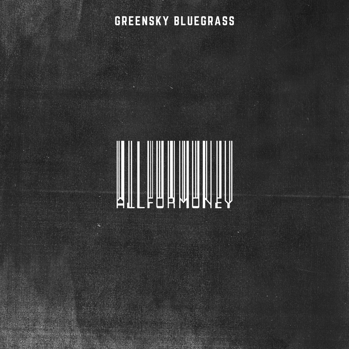 Afbeelding van Greensky Bluegrass - All For Money