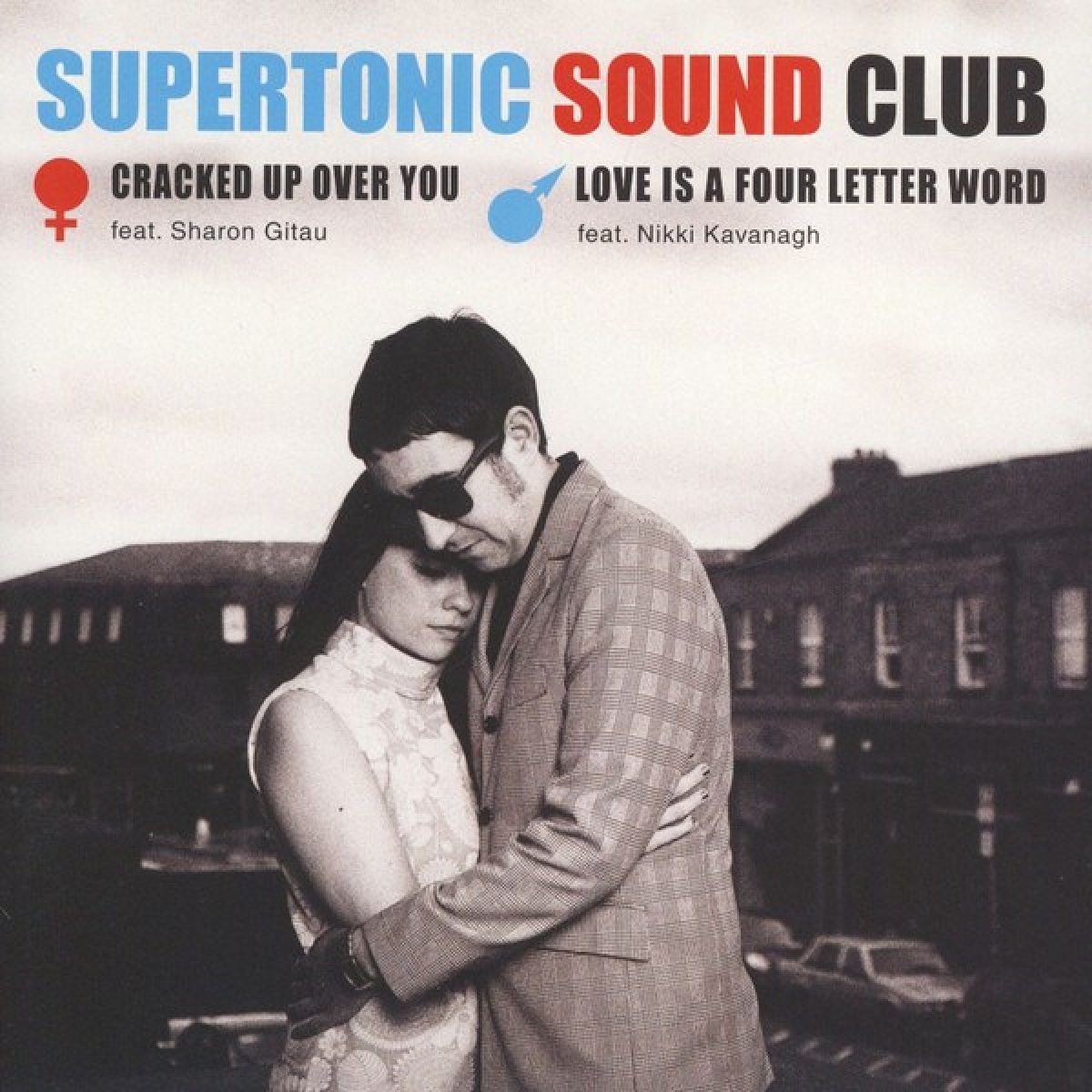 Afbeelding van Supertonic Sound Club - Cracked Up Over You / Love Is A Four Letter Word