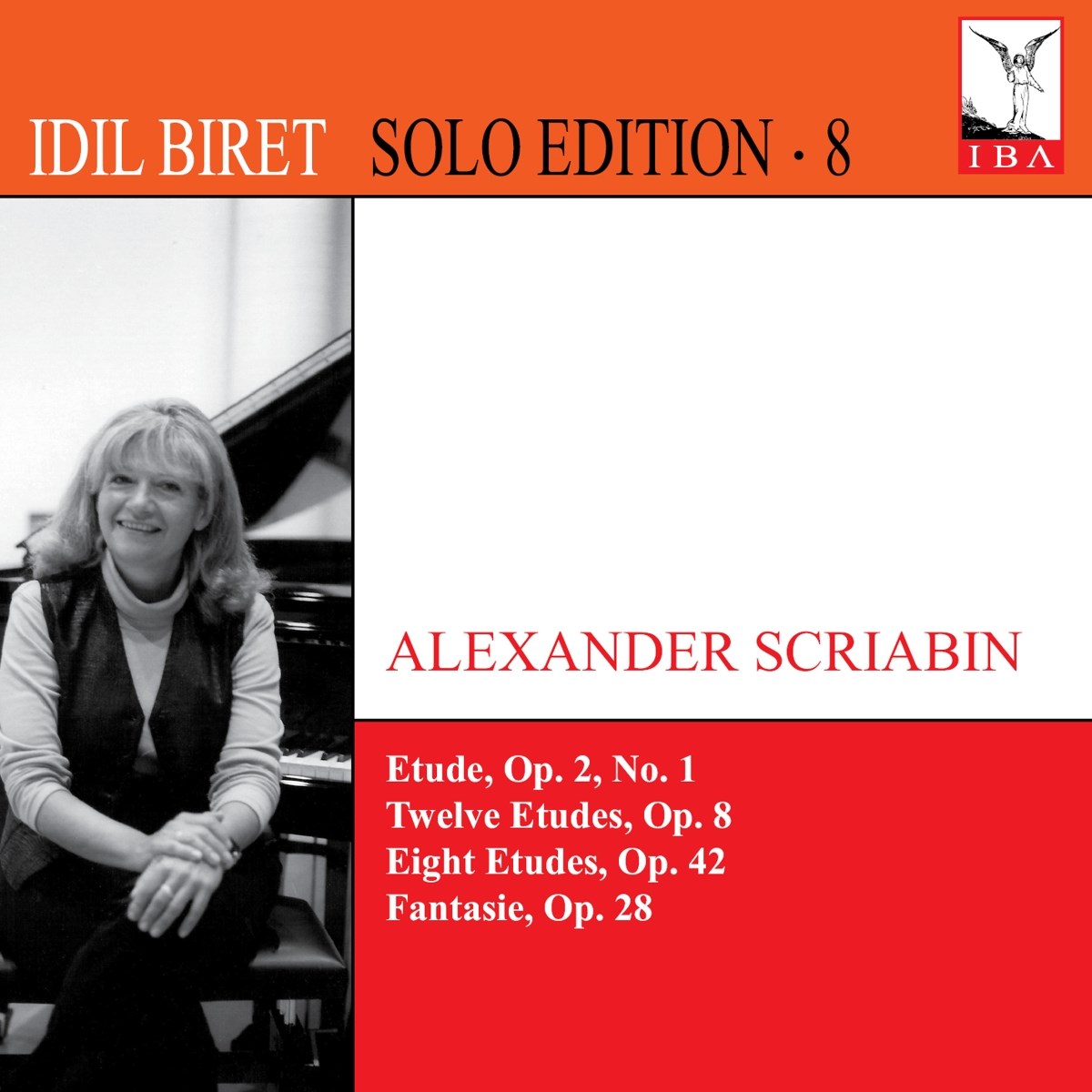 Afbeelding van Idil Biret - Scriabine: Etude, Op. 2, No. 1 | Twelve Etudes, Op. 8 | Eight Etudes, Op. 42 | Fantasie, Op. 28