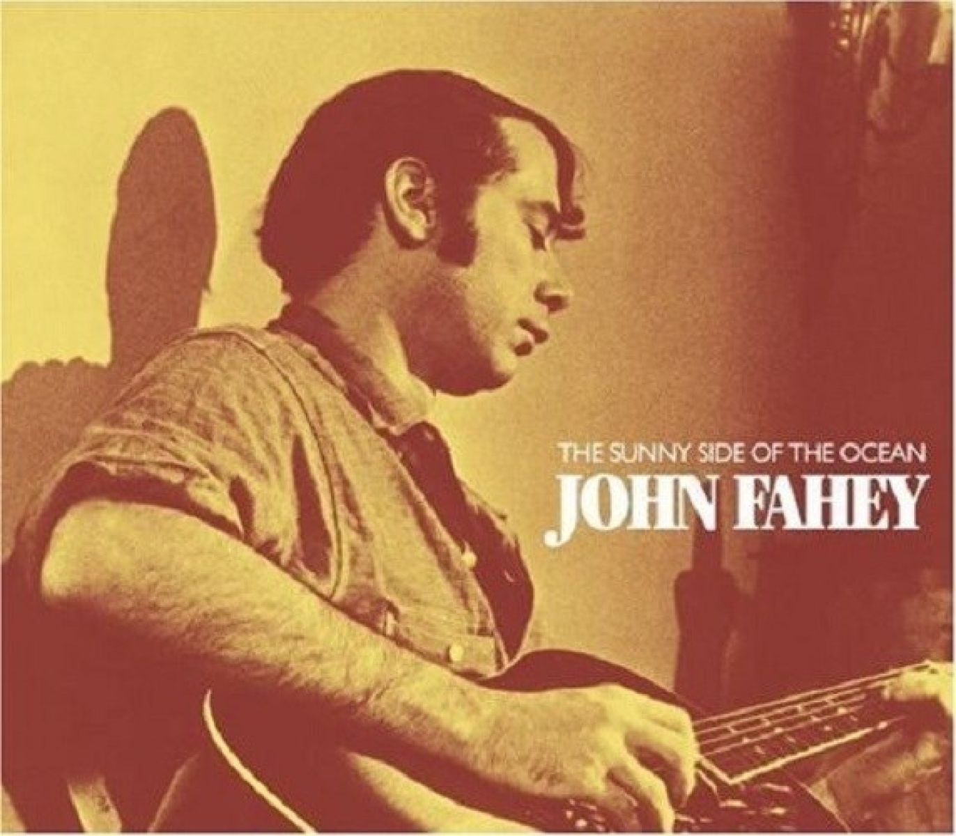 John Fahey - The Sunny Side Of The Ocean