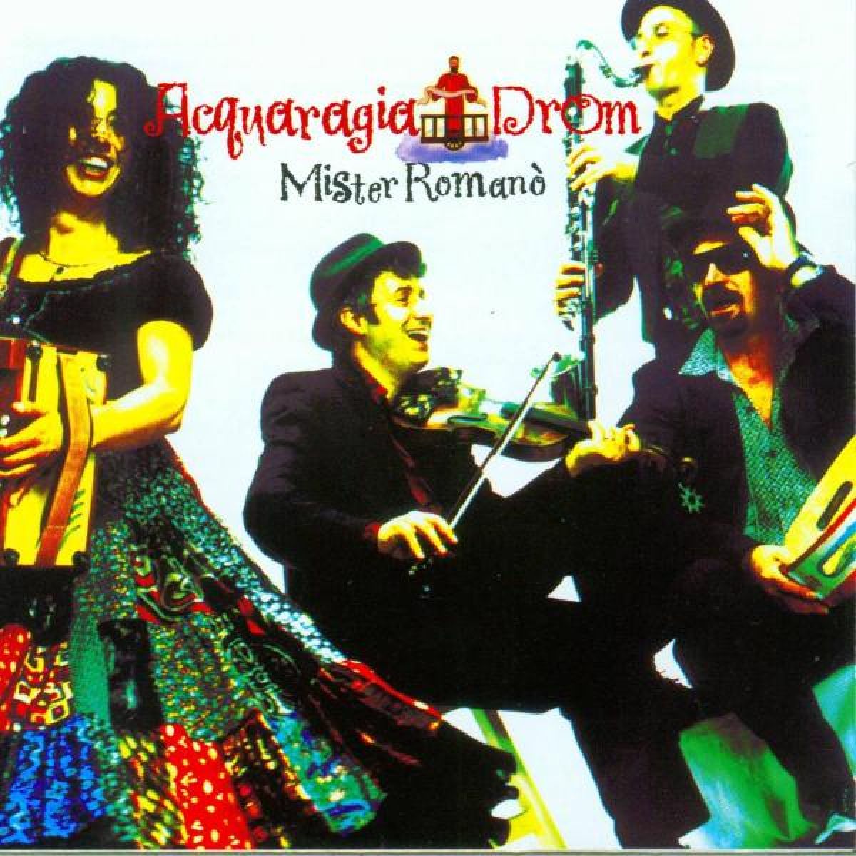 Acquaragia Drom - Mister Romanò