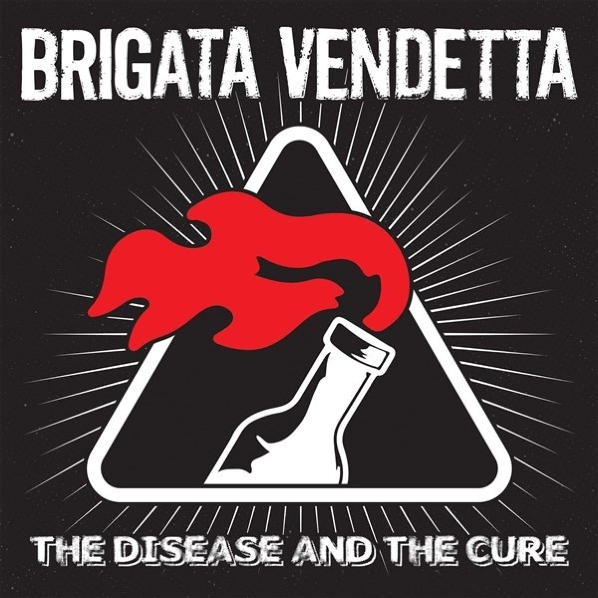 Afbeelding van Brigata Vendetta - The Disease And The Cure