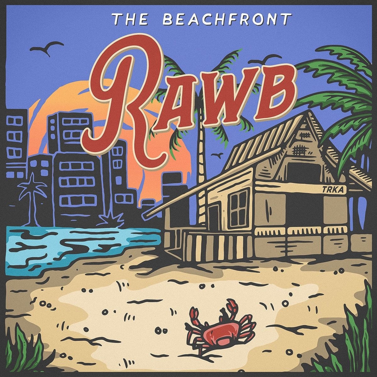 Rawb Feat. Faya Pyd - The Beachfront