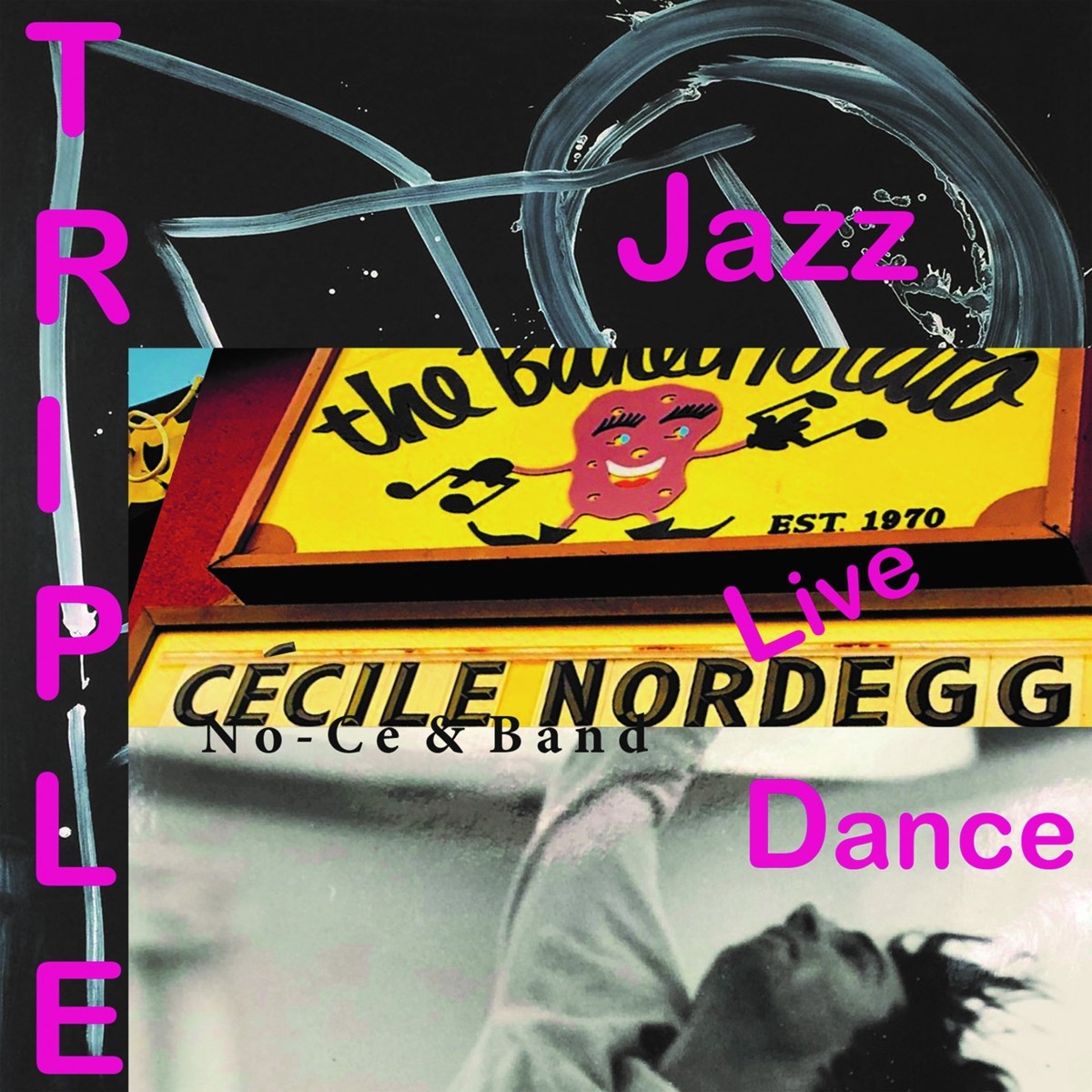 Afbeelding van Cécile Nordegg, No-Ce & Band - Triple