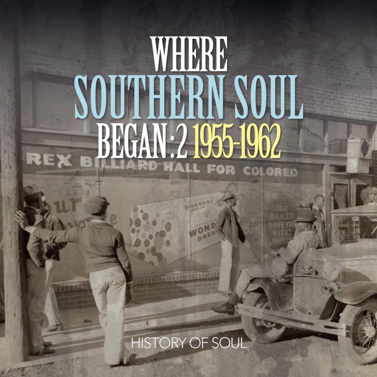 Afbeelding van Various Artists - Where Southern Soul Began 2: 1955-1962