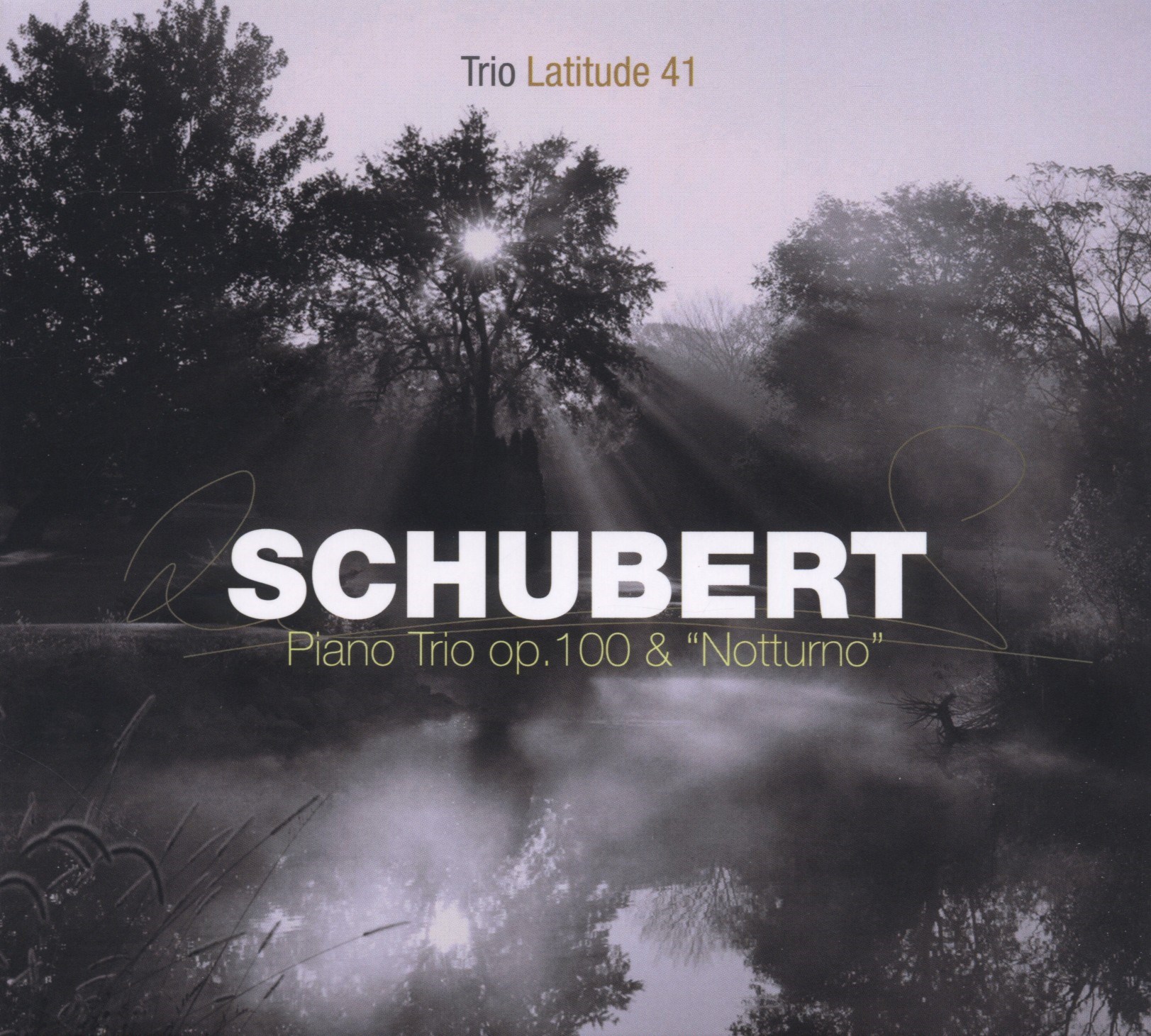Afbeelding van Trio Latitude 41 - Schubert: Piano Trio Op. 100 & "Notturno"