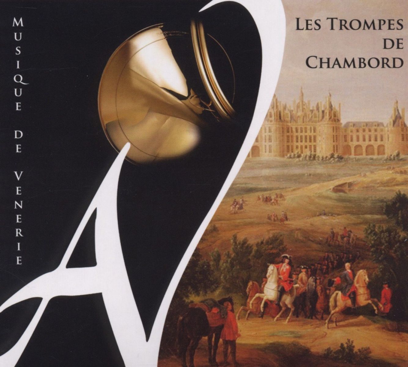 Afbeelding van Various Artists - Les Trompes De Chambord, Musique De Vènerie