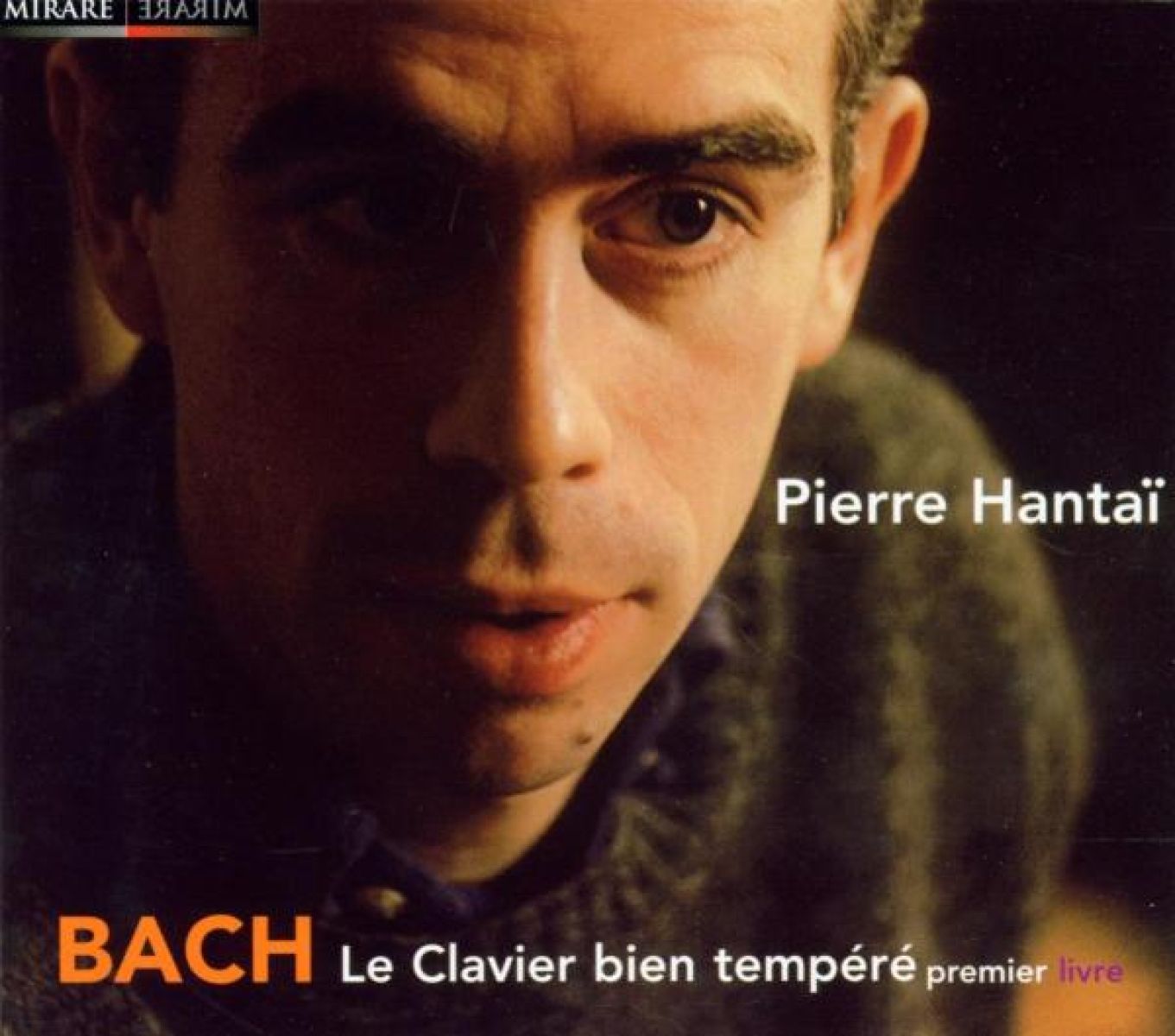 Pierre Hantaï - J.S. Bach: Le Clavier Bien Tempéré (Premier Livre)