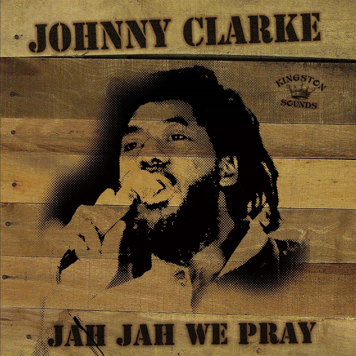 Afbeelding van Johnny Clarke - Jah Jah We Pray