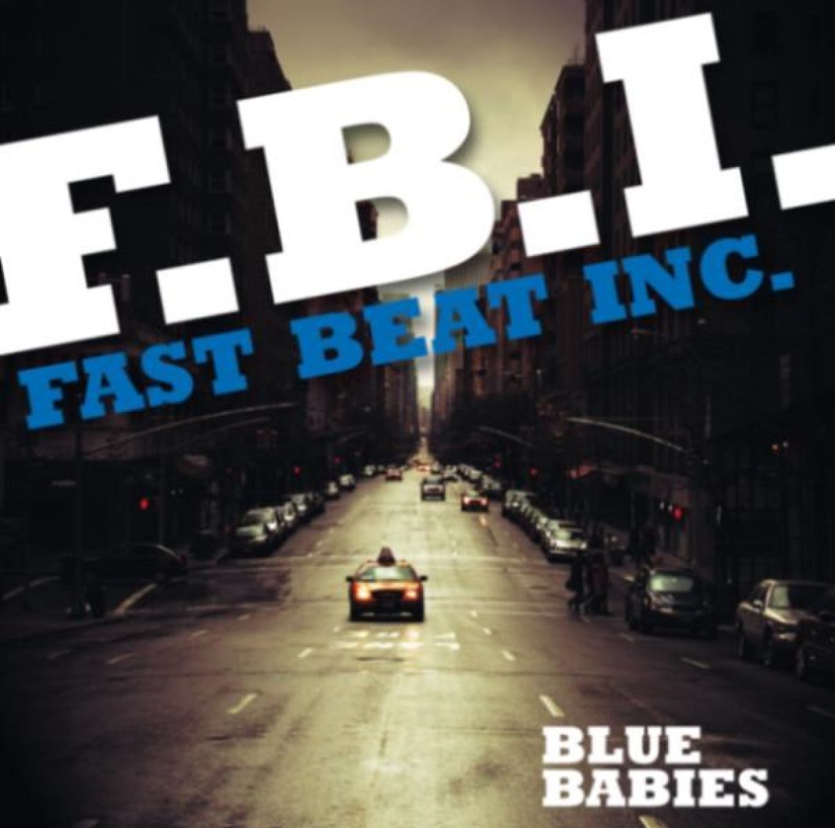 Afbeelding van Blue Babies - F.B.I. (Fast Beat Inc.)