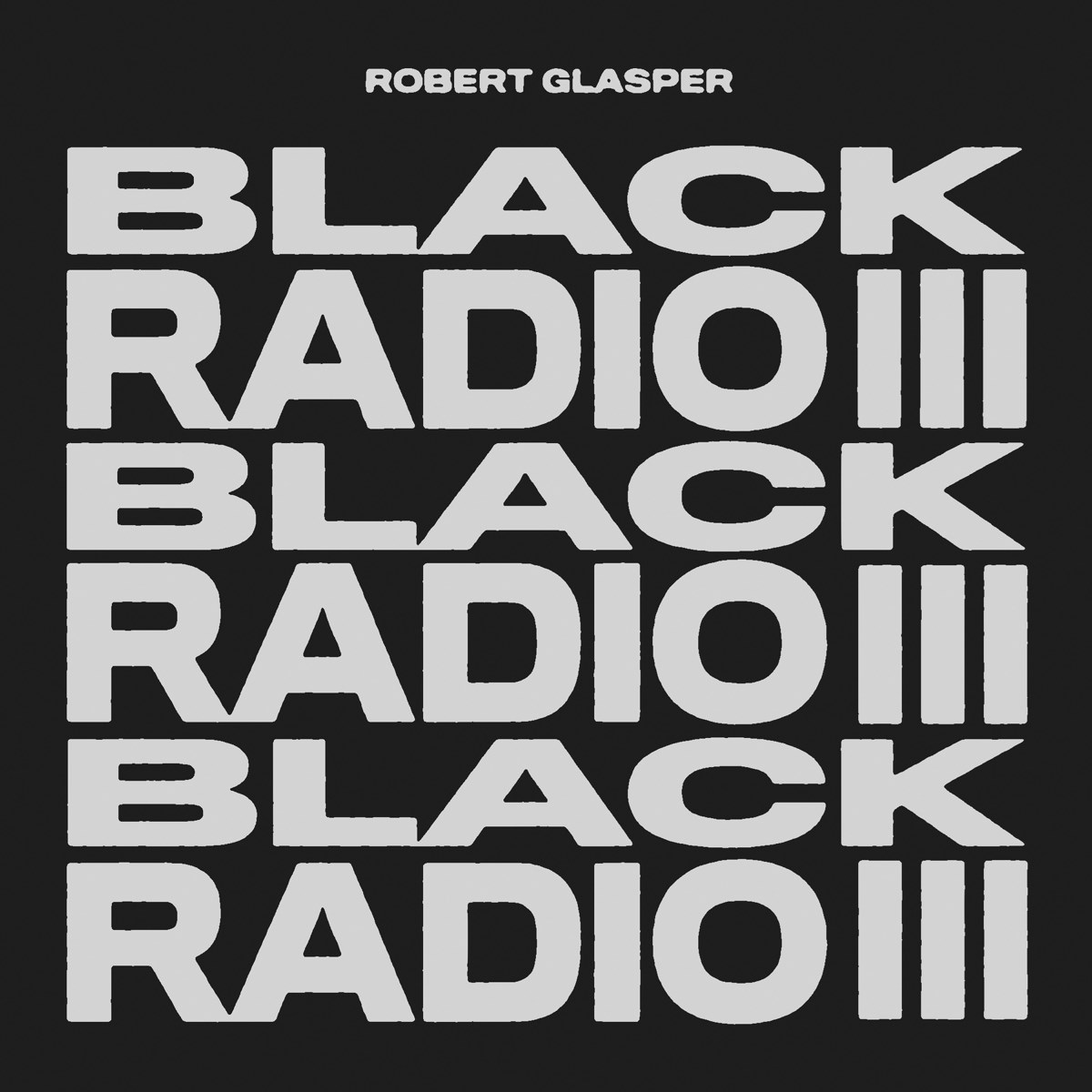 Afbeelding van Robert Glasper - Black Radio III