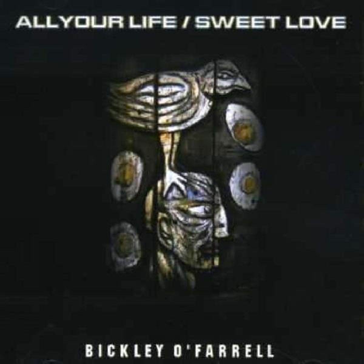 All Your Life/Sweet Life