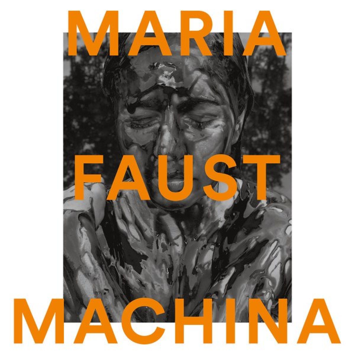 Afbeelding van Maria Faust - Machina