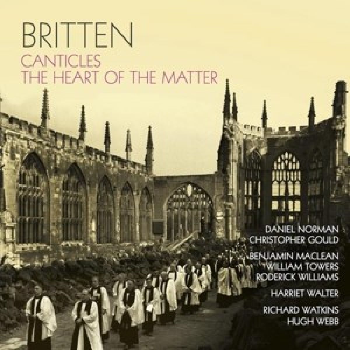 Afbeelding van Gould Norman - Britten: Canticles | The Heart Of The Matter