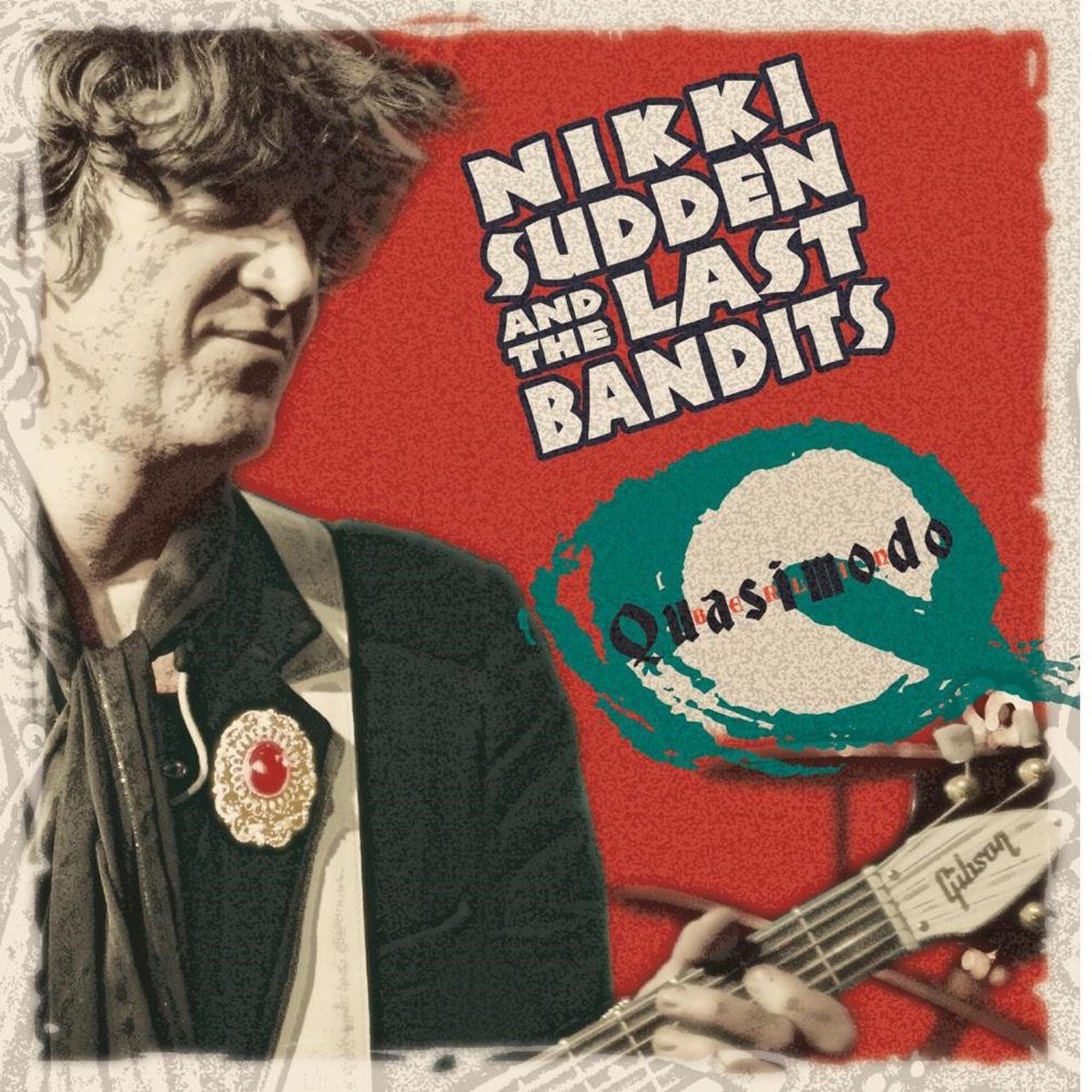 Afbeelding van Nikki Sudden & The Last Bandits - Quasimodo