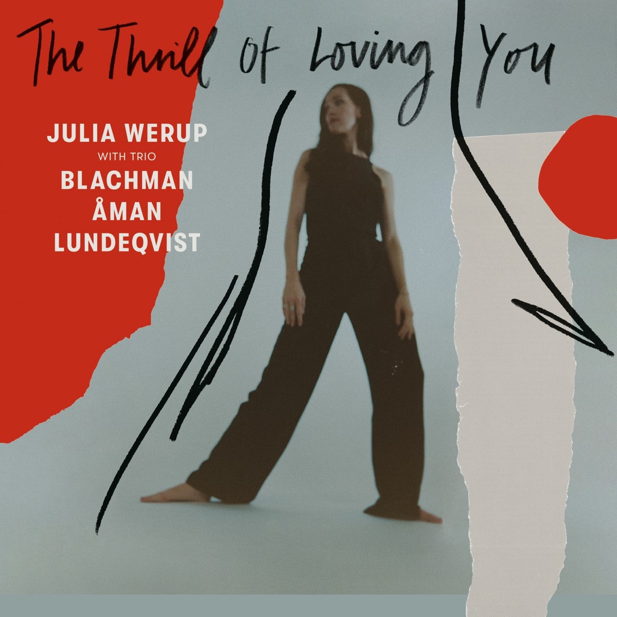 Afbeelding van Julia Werup With Trio Thomas Blachman, Johnny Åman, Sven Erik Lundeqvist - The Thrill of Loving You