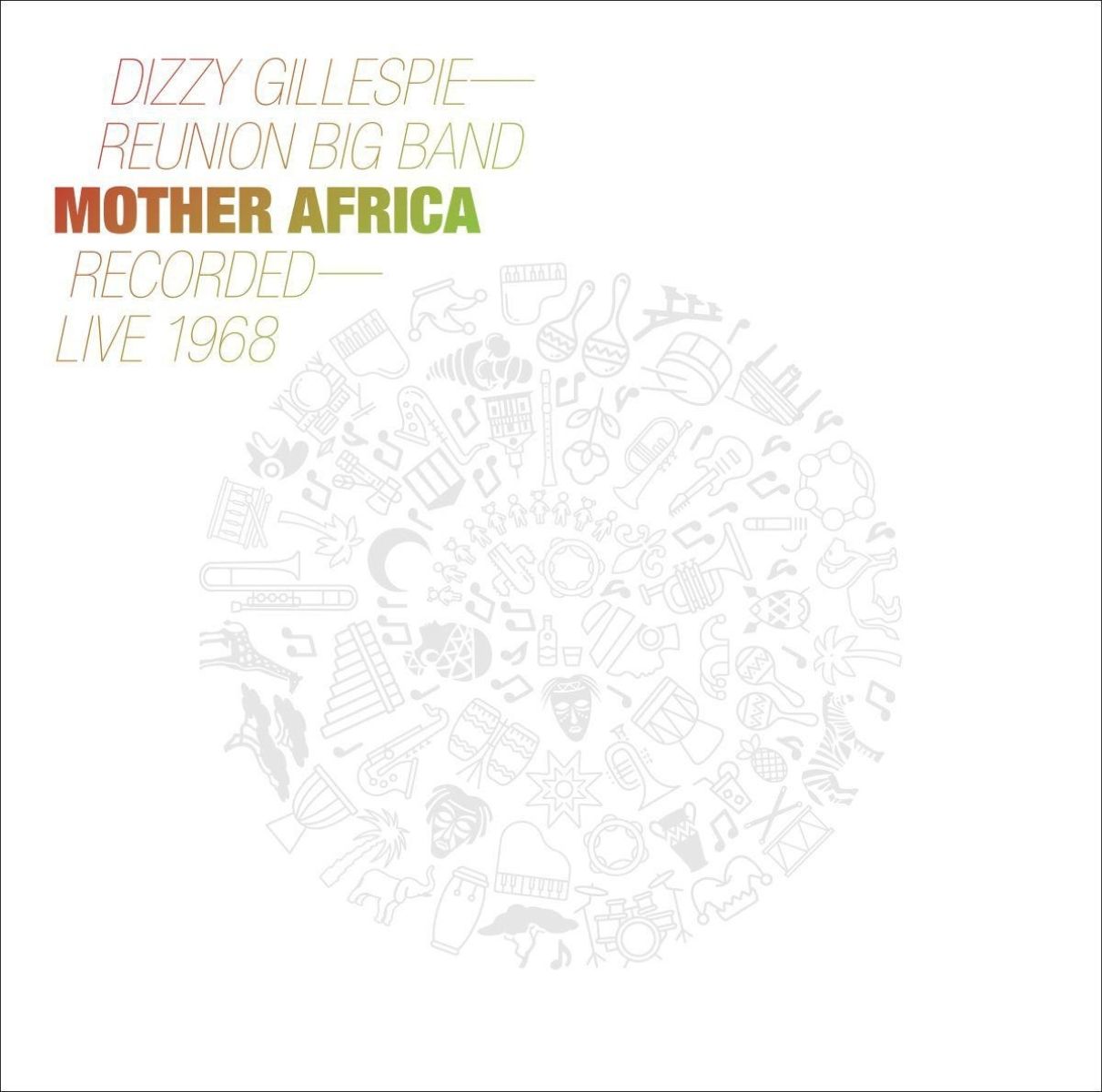 Afbeelding van Dizzy Gillespie Reunion Big Band - Mother Africa - Recorded Live 1968