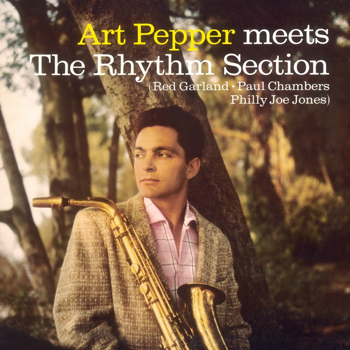 Art Pepper - Art Pepper Meets The Rhythm Section + Marty Paich Quartet Featuring Art Pepper