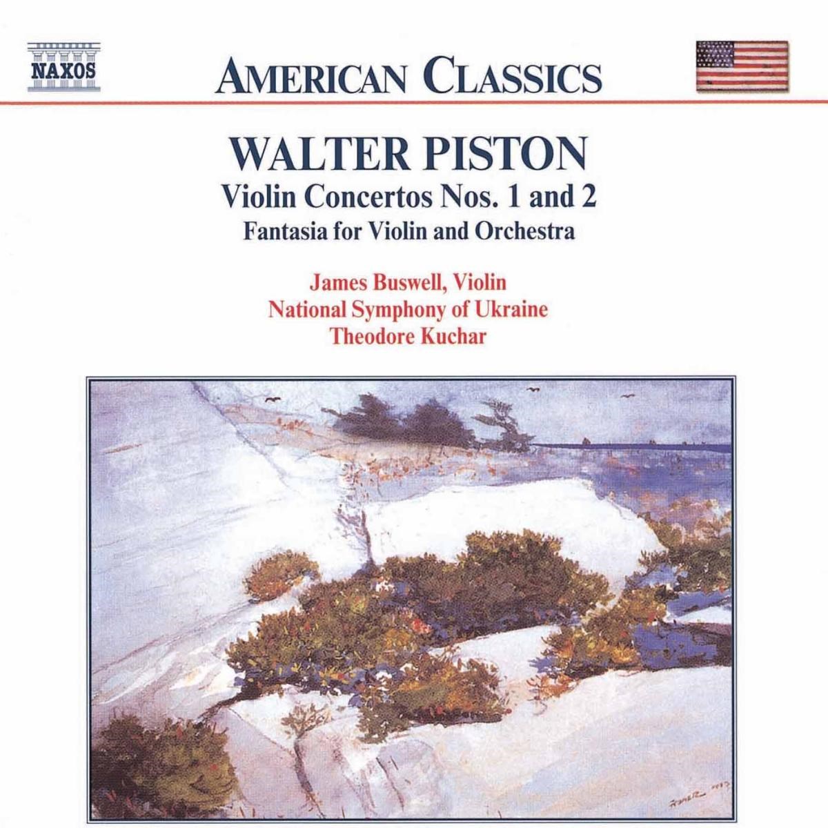 Afbeelding van James Buswell, National Symphony Orchestra Of Ukraine, Theodore Kuchar - Piston: Violin Concertos Nos. 1 & 2