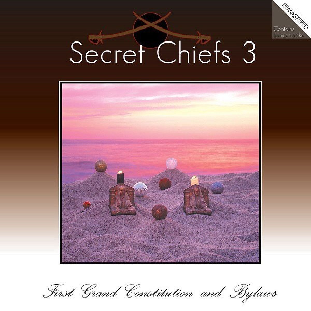 Afbeelding van Secret Chiefs 3 - First Grand Constitution And Bylaws