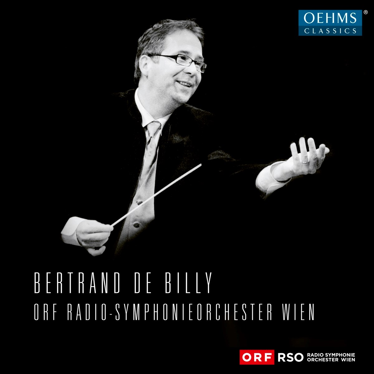 Afbeelding van ORF Radio-Symphonyorchester Wien, Bertrand De Billy - Bertrand De Billy And The ORF Vienna Radio Symphony