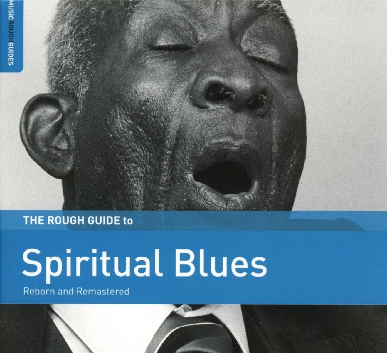 Various Artists - The Rough Guide To Spiritual Blues (Reborn And Remastered)